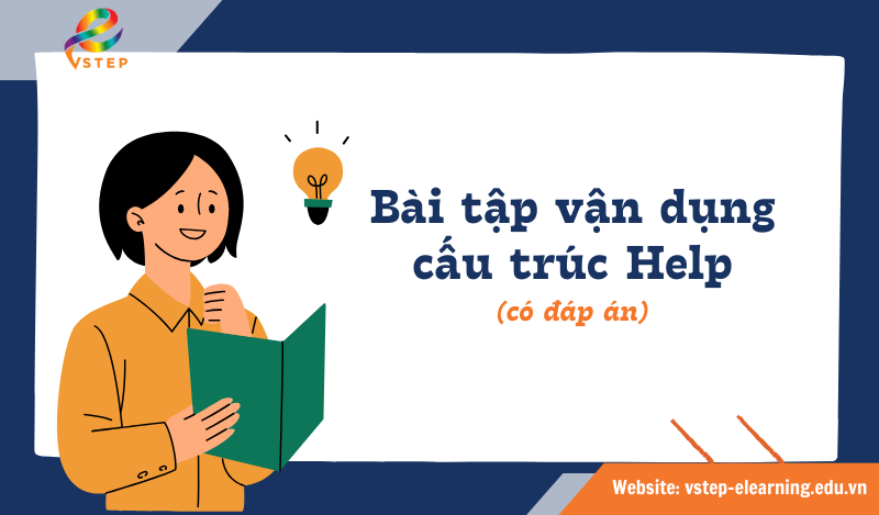 Bài tập vận dụng cấu trúc Help