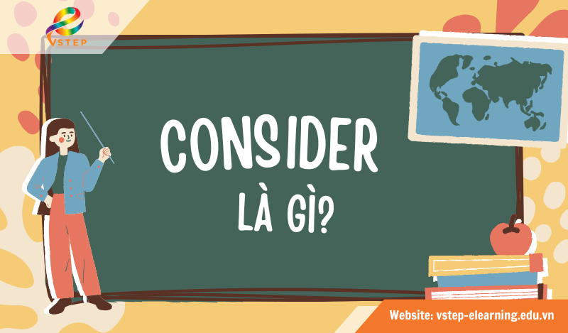 Consider là gì?
