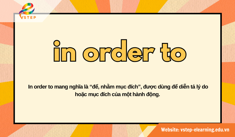 In order to là gì?